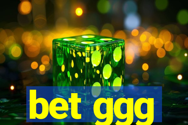 bet ggg